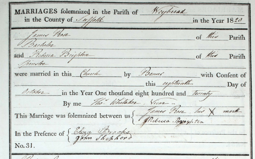 Copy of entry of marriage for James Rose and Rebecca Brighten, from the parish register of The Parish Church in the parish of Weybread, Suffolk, 18 Oct 1820, Page 11, No 31